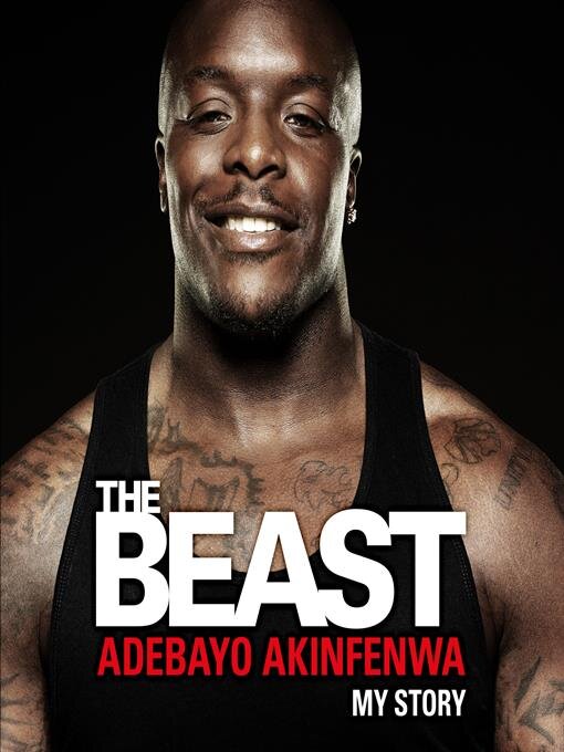 Title details for The Beast by Adebayo Akinfenwa - Available